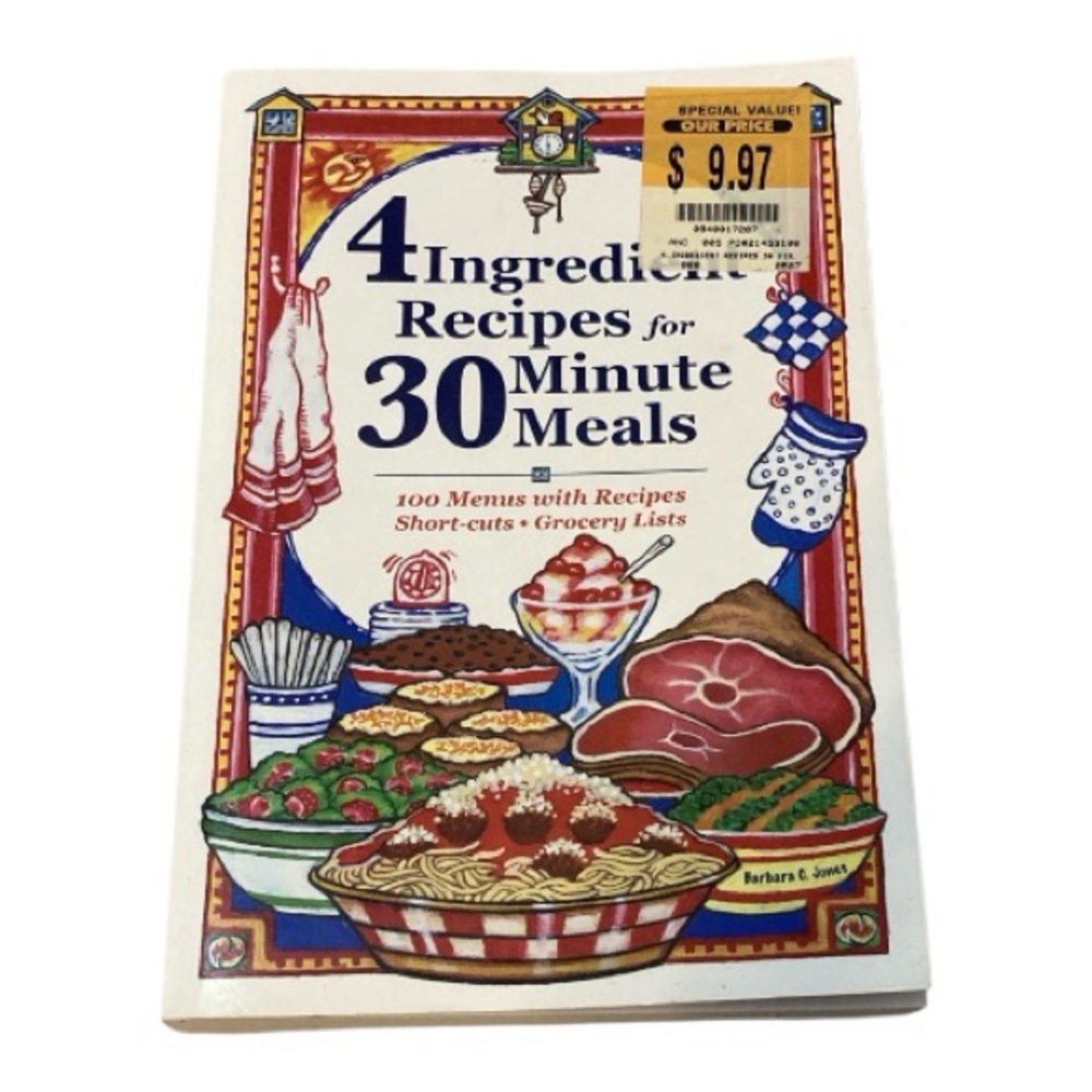 3/$8 - 4 Ingredients Recipes for 30 Minute Meals Cookbook
